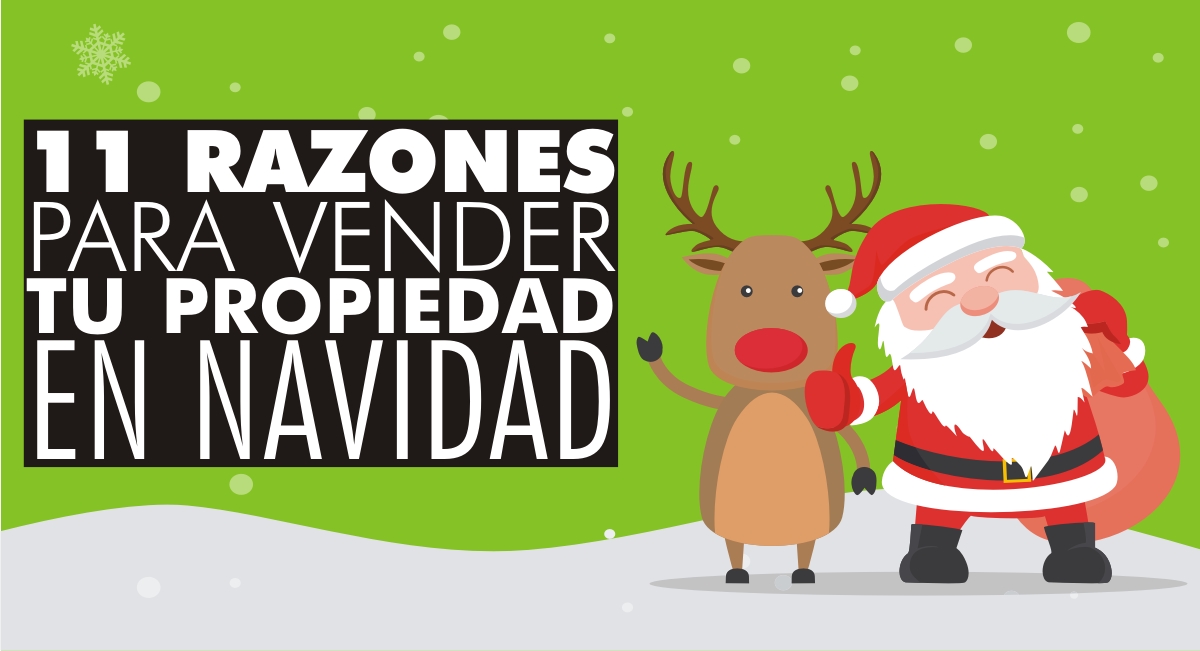 Venda su Propiedad en Navidad. 11 Tips! Venda su Propiedad en Navidad. 11 Tips!